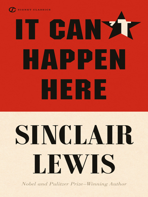 Title details for It Can't Happen Here by Sinclair Lewis - Wait list